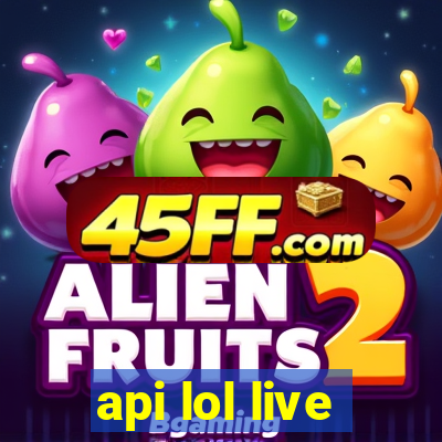 api lol live